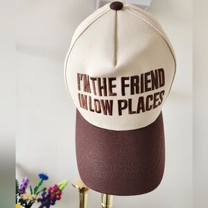 'I'm the Friend in Low Places' Ballcap